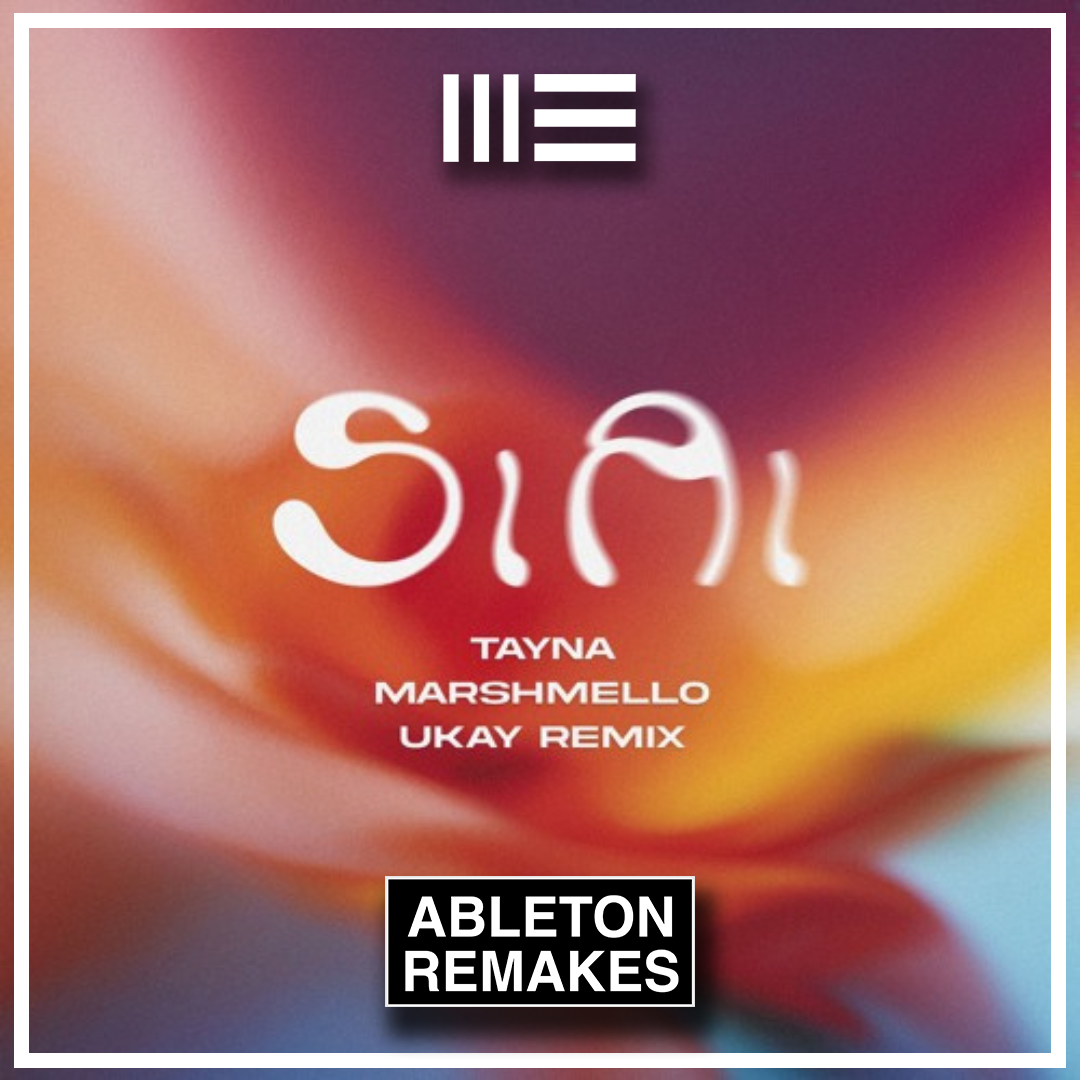 Tayna | Si Ai (Marshmello & UKAY Remix) (Afro House) ABLETON REMAKE - ABLETON REMAKES