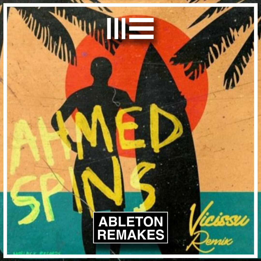 Ahmed Spins feat Lizwi - Waves & Wavs Ableton Remake (House)