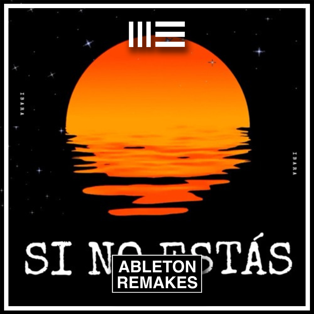 AFRO HOUSE ABLETON TEMPLATE | INIGO QUINTERO - SI NO ESTÁS (IBARA REMIX)