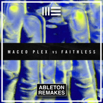 MACEO PLEX, FAITHLESS | INSOMNIA 2021 (EPIC MIX) ABLETON REMAKE (PROGRESSIVE HOUSE) - ABLETON REMAKES