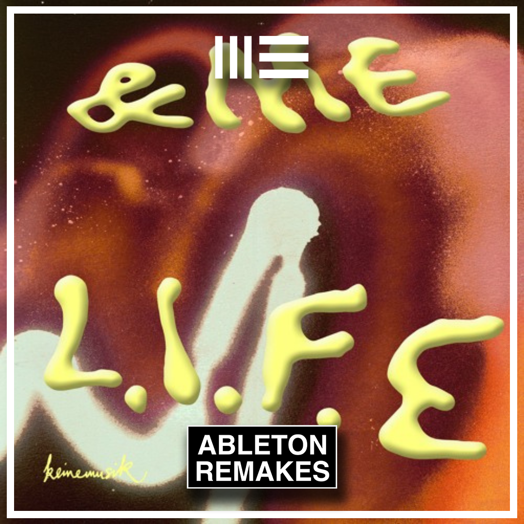&ME - L.I.F.E. ABLETON REMAKE (ORGANIC HOUSE) - ABLETON REMAKES