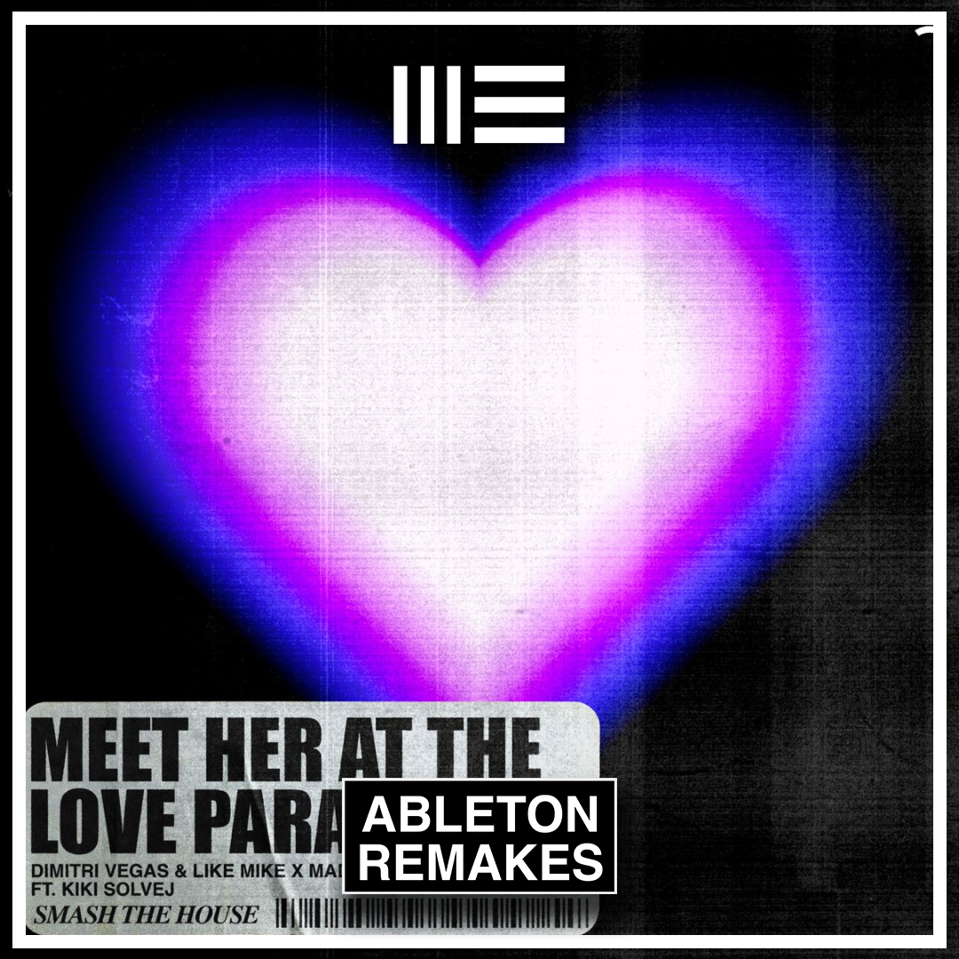 Dimitri Vegas & Like Mike & Maddix & Da Hool ft. Kiki Solvej | Meet Her At The Love Parade Ableton Remake - ABLETON REMAKES