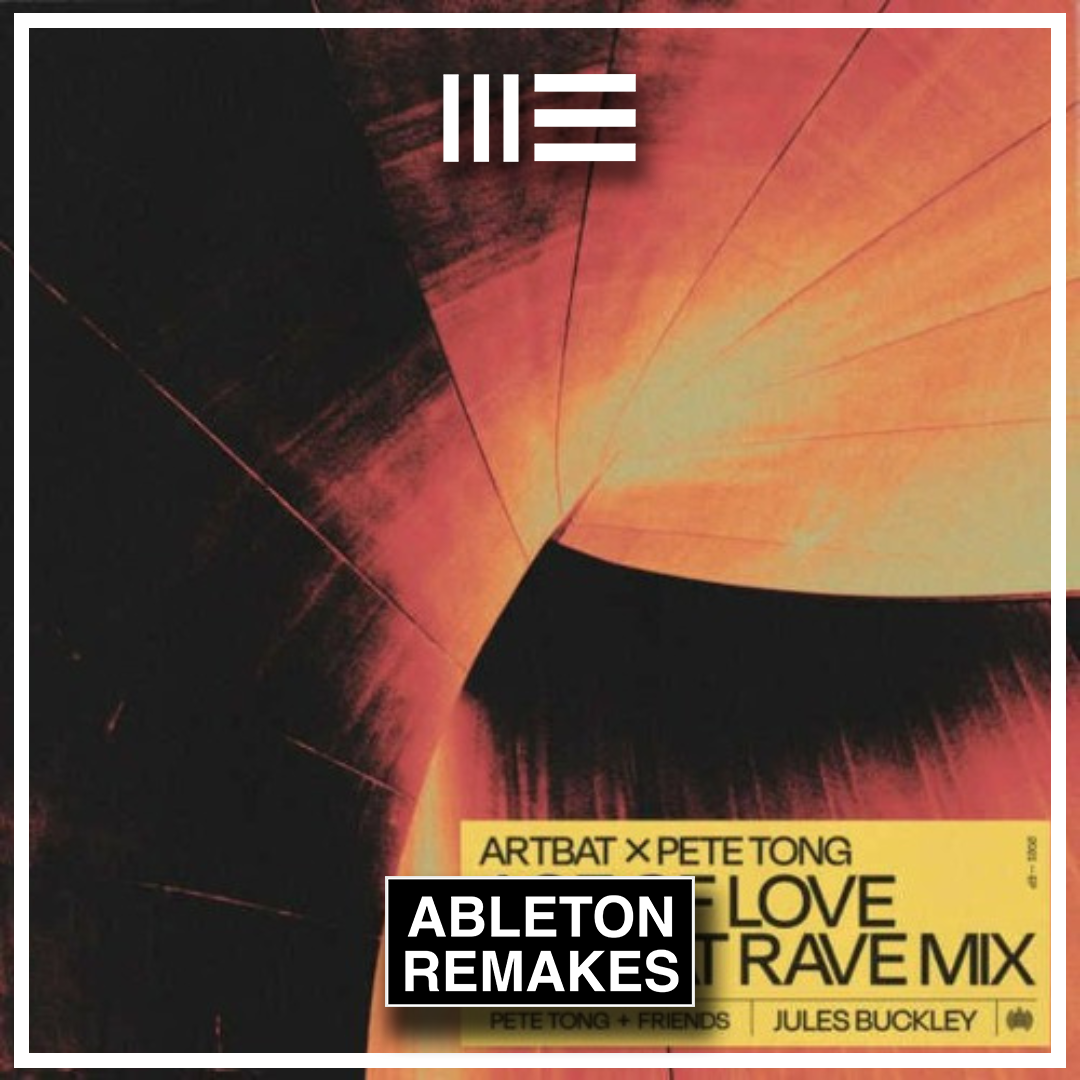 ARTBAT x Pete Tong - Age Of Love (ARTBAT Rave Mix) Ableton Remake (Melodic Techno)