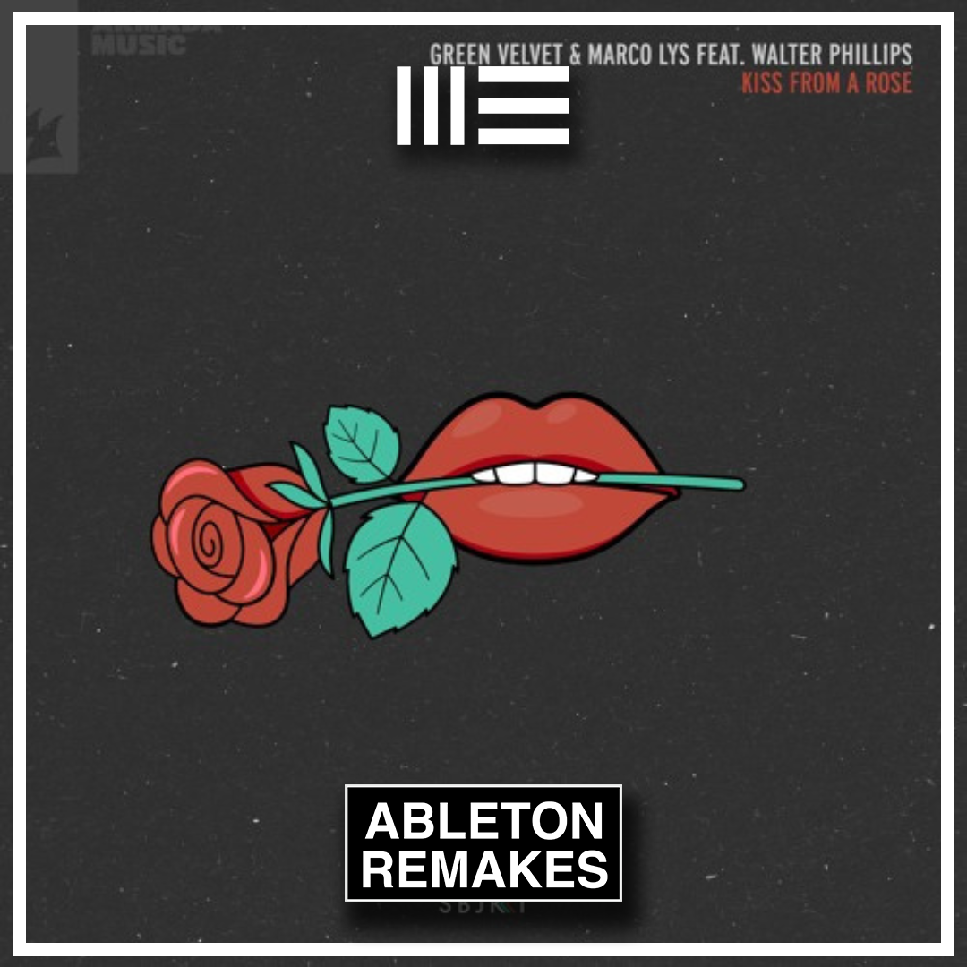 Green Velvet & Marco Lys feat. Walter Phillips | Kiss From A Rose(Tech House) ABLETON REMAKE - ABLETON REMAKES